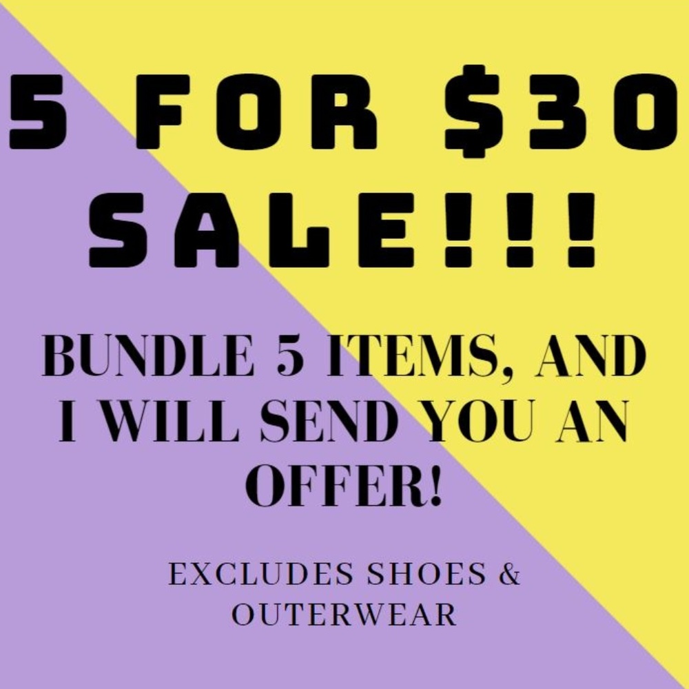 5 FOR $30 SALE!【﻿♡】
